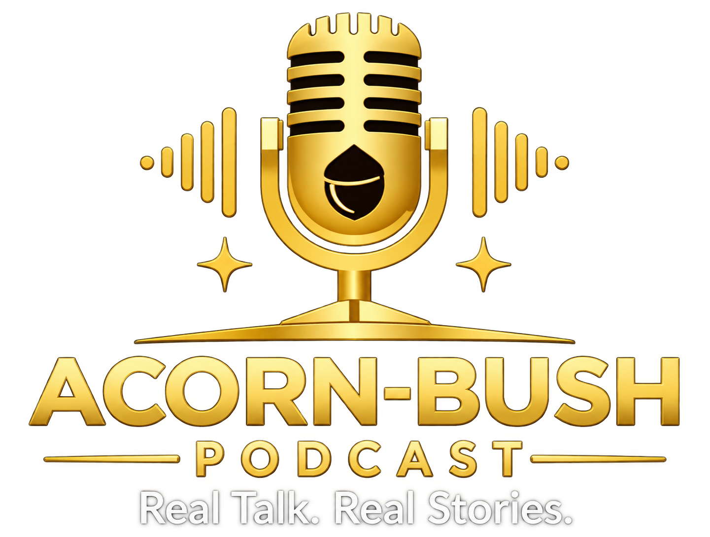 Acorn-Bush Podcast — Real Talk. Real Stories.